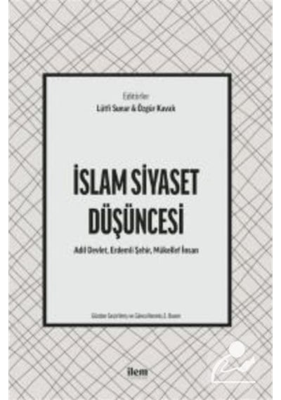 İslam Siyaset Düşüncesi - İlem Yayınları