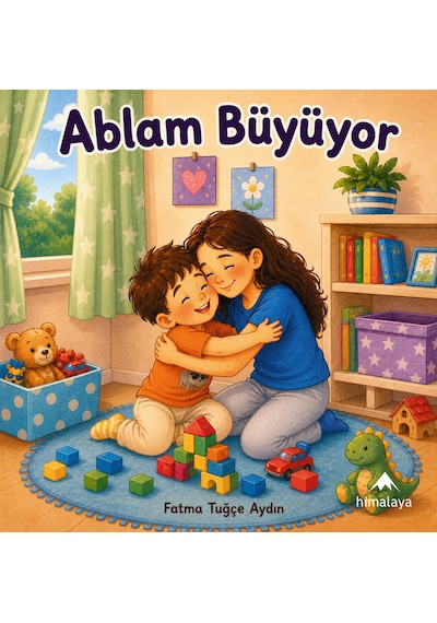 Ablam Büyüyor - Fatma Tuğçe Aydın