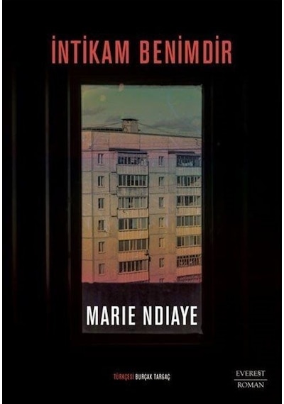 İntikam Benimdir - Marie Ndiaye - Everest Yayınları