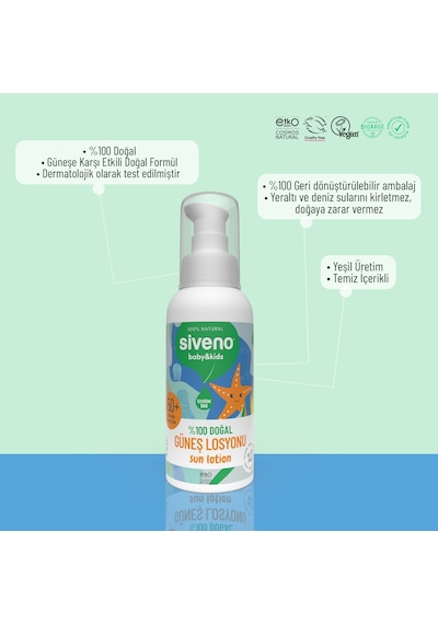 Siveno %100 Doğal Çocuk Güneş Losyonu Leke Karşıtı Nemlendirici Bitkisel Vegan UVA UVB SPF 50+ 100 ml