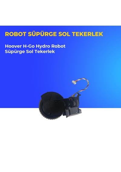 Hoover H-go Hydro Robot Süpürge Sol Tekerlek