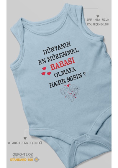 Dünyanın En Mükemmel Babası Olmaya Hazır Mısın Baskılı Bebek Zıbını %100 Pamuk Sıfır Kol Bebe Mavisi