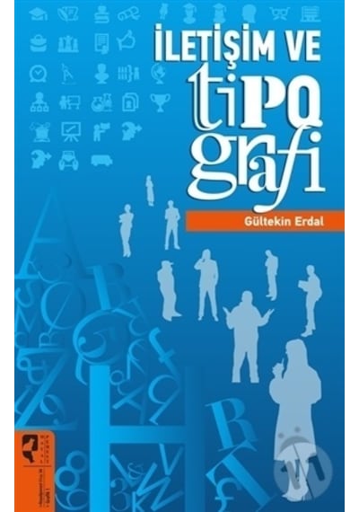 İletişim ve Tipografi - Gültekin Erdal - Hayalperest Yayınevi