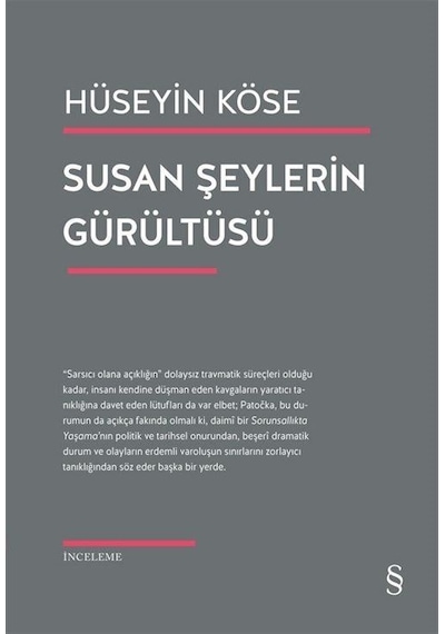 Susan Şeylerin Gürültüsü / Hüseyin Köse