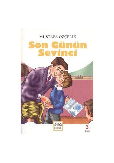 Son Günün Sevinci- Nar Çocuk