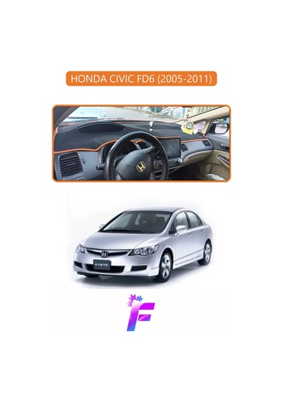 Honda Cıvıc Fd6 2005-2011 Uyumlu Torpido Örtüsü Yansıma Önleyici Hızlı Montaj Koruma F70
