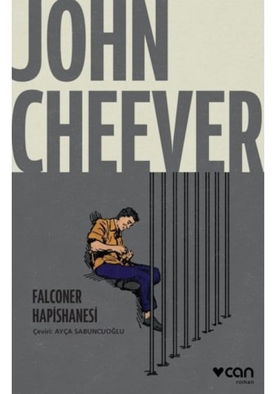 Falconer Hapishanesi - John Cheever - Can Yayınları