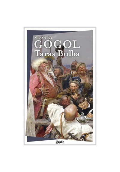Taras Bulba - Nikolay Gogol - Zeplin Kitap