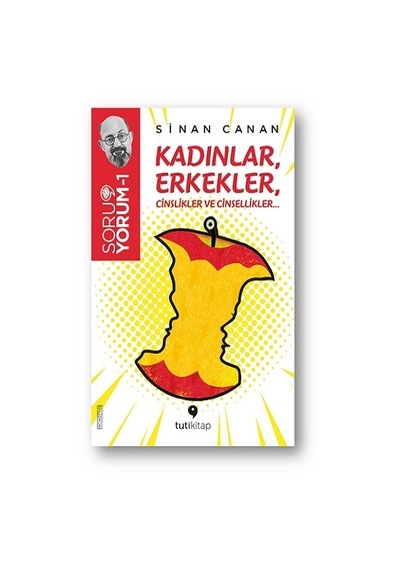 Kadınlar Erkekler Cinslikler ve Cinsellikler  - SoruYorum 1  - Sinan Canan  - Tuti Kitap