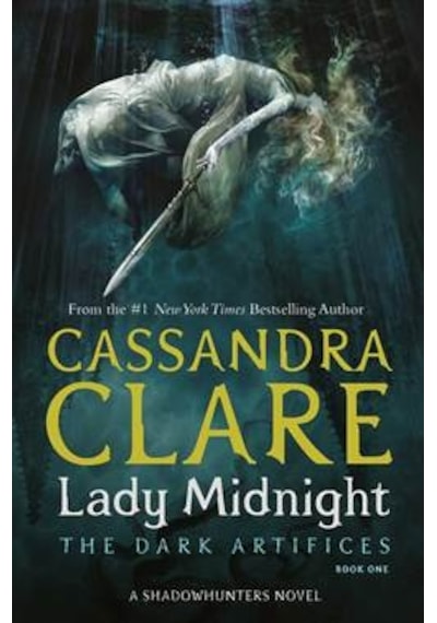 Lady Midnight (Dark Artifices 1) - Cassandra Clare - Simon & Schuster