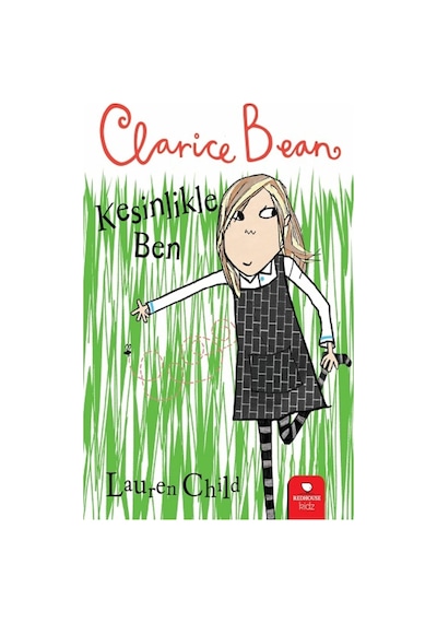 Kesinlikle Ben - Clarice Bean kitabı - Lauren Child - Redhouse Kidz Yayınları