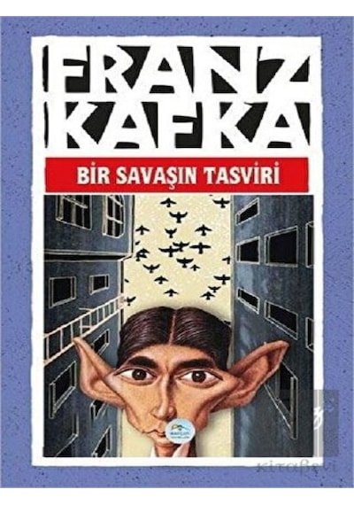 Bir Savaşın Tasviri - Franz Kafka - Mavi Çatı Yayınları