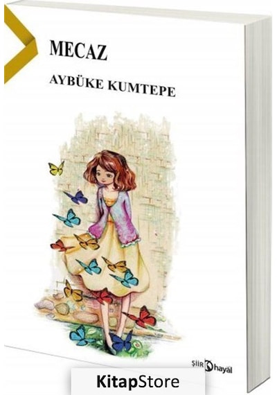 Mecaz - Aybüke Kumtepe - Hayal