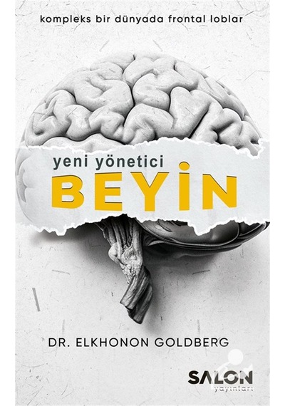 Yeni Yönetici Beyin & Kompleks Bir Dünyada Frontal Loblar / El...
