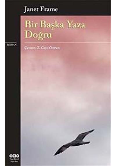 Bir Başka Yaza Doğru / Janet Frame