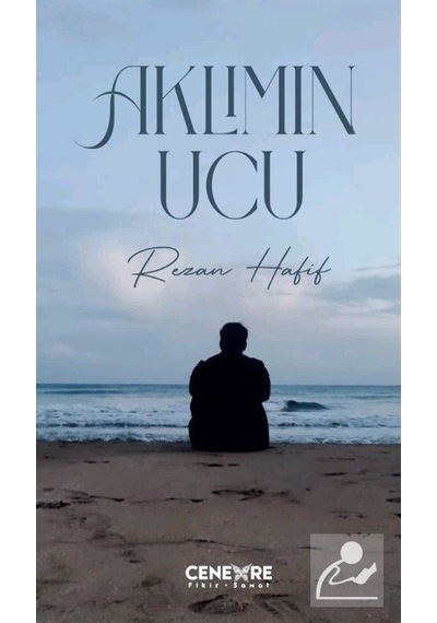 Aklımın Ucu - Rezan Hafif - Cenevre Fikir Sanat
