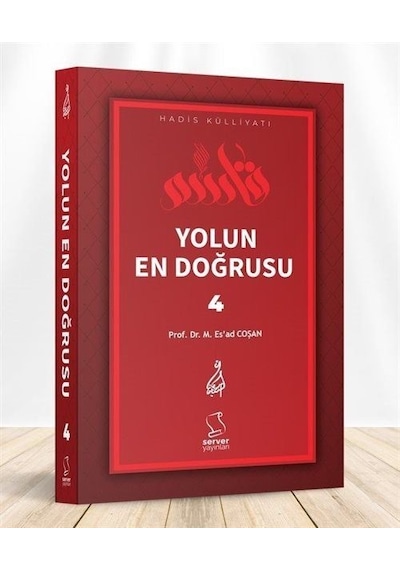 Yolun En Doğrusu 4 Karton Kapak / Prof. Dr. Mahmud Esad Coşan