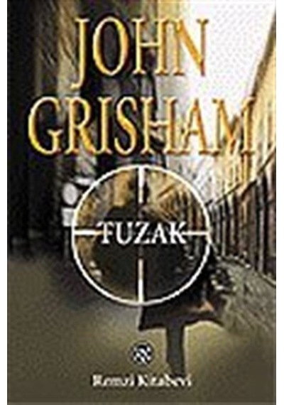 Tuzak - John Grisham - Remzi Kitabevi