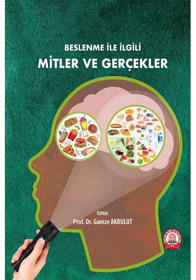 Beslenme İle İlgili Mitler ve Gerçekler- Ankara Nobel Tıp