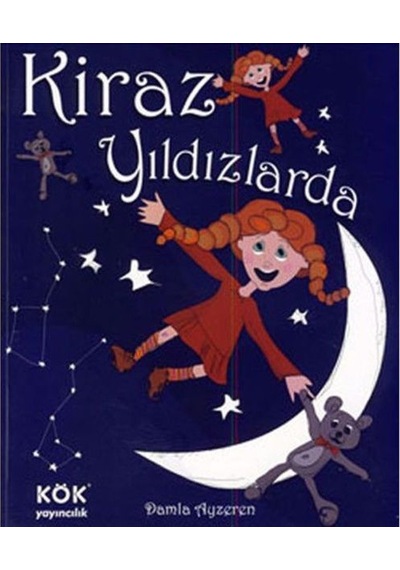 Kiraz Yıldızlarda (Ciltli)