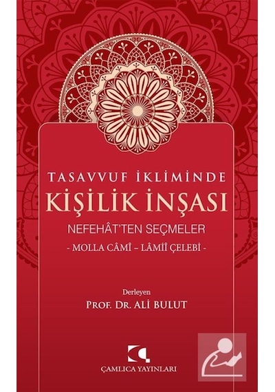 Tasavvuf İkliminde Kişilik İnşası / Molla Cami 9789758646838