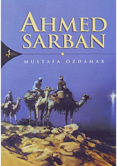 Ahmed Sarban- Kırk Kandil Yayınları