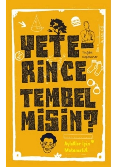 Ers- Yeterince Tembel Misin