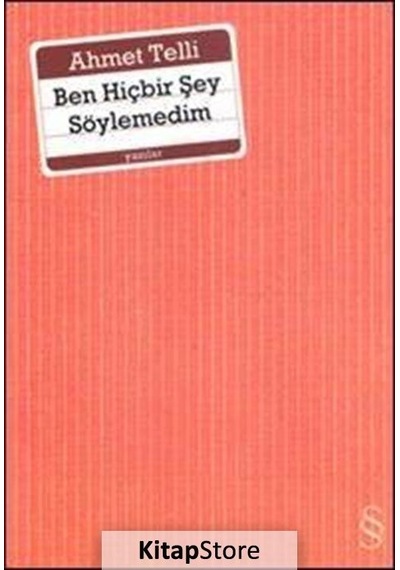 Kitapstore Ben Hiçbir Şey Söylemedim / Ahmet Telli