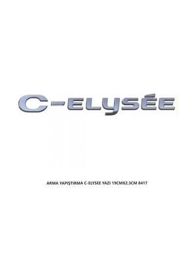 Citroen C-elysee Arma Bagaj Yazısı Yapıştırma 19cmx2.3cm 8417