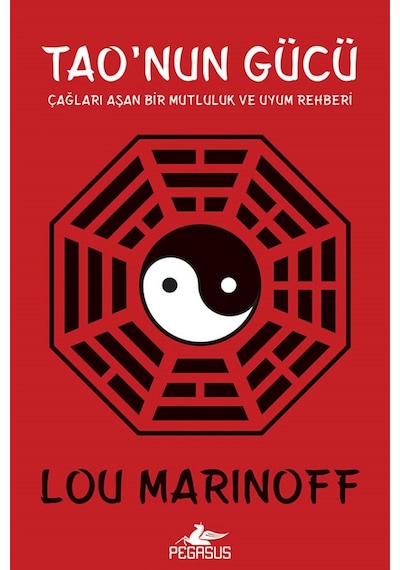 Tao'nun Gücü / Prof. Lou Marinoff