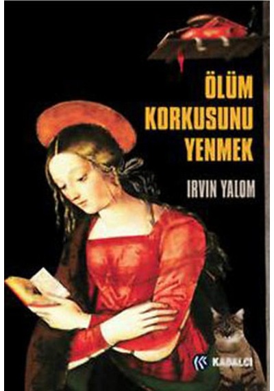 Ölüm Korkusunu Yenmek - Irvin D. Yalom