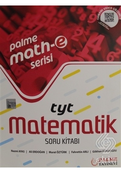 TYT Math-e Serisi Matematik Soru Kitabı  -  Ali Erdoğan  -  Palme Eğitim