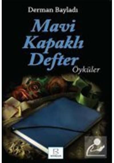 Mavi Kapaklı Defter-Öyküler - Derman Bayladı - B Yayıncılık