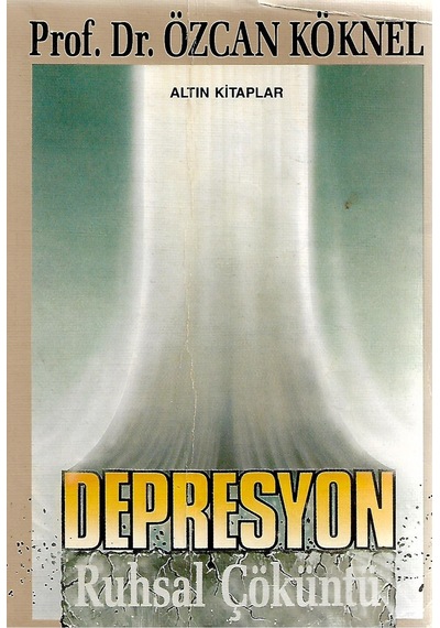 Depresyon - Ruhsal Çöküntü