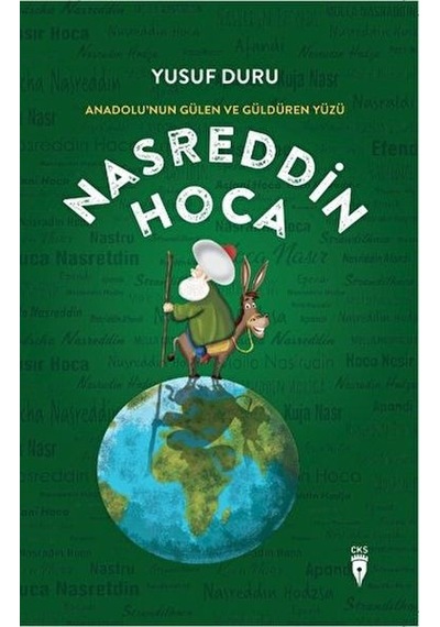 Anadolu Nun Gülen Ve Güldüren Yüzü Nasreddin Hoca