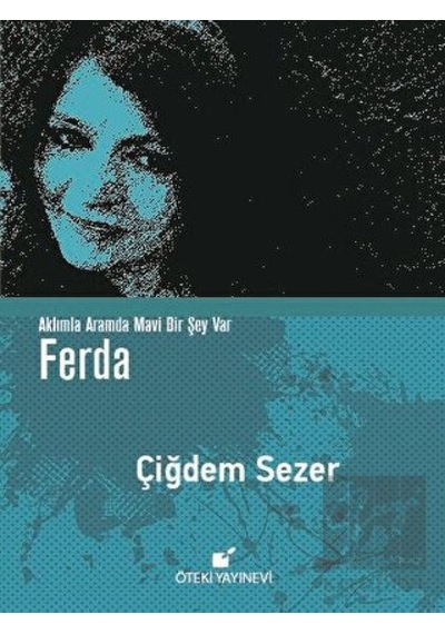 Ferda - Çiğdem Sezer - Öteki Yayınevi