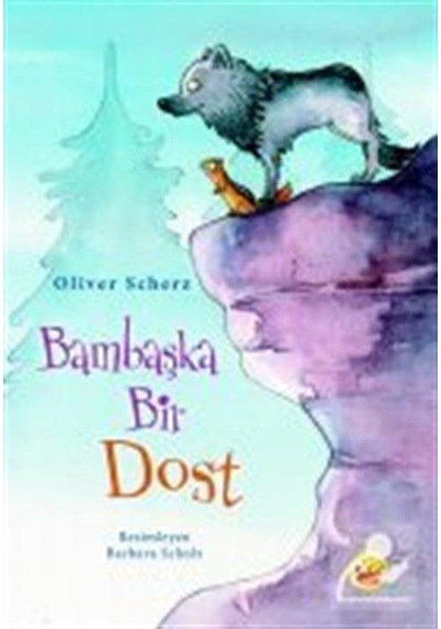 Mercankitap Bambaşka Bir Dost / Oliver Scherz