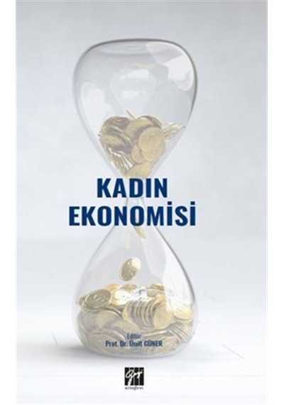 Kadın Ekonomisi / Prof.Dr. Ümit  Güner