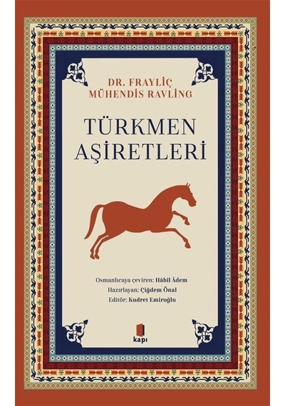 Türkmen Aşiretleri / Dr. Frayliç