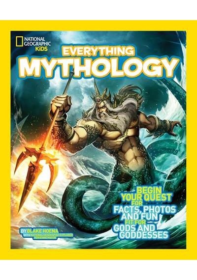 National Geographic Kids Everything Mythology 9781426314988