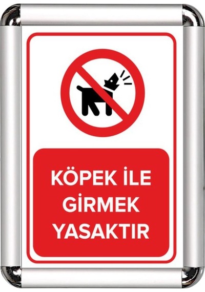 Köpek İle Girmek Yasaktır A3 Cerceveli Uyarı Ve Yönlendirme Levha
