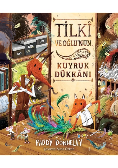 Tilki ve Oğlu'nun Kuyruk Dükkânı (Sert Kapak) - Resimli Hikâye Kitabı / 3 yaş +