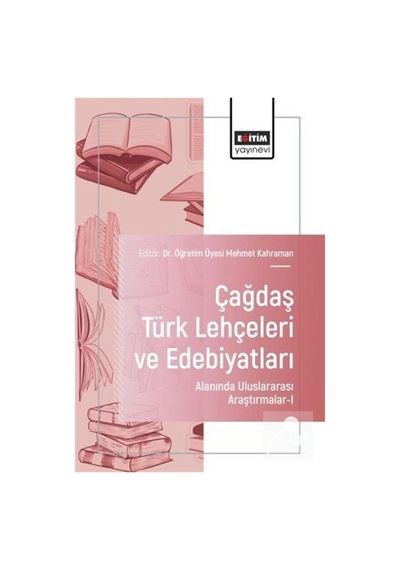 Çağdaş Türk Lehçeleri Ve Edebiyatları Alanında Uluslararası Ar...