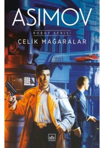 Şafağın Robotları Robot Serisi 3. Kitap + Çıplak Güneş Robot Serisi 2. Kitap + Çelik Mağaralar Robot Serisi 1. Kitap