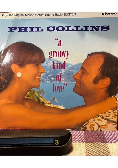 Phil Collins - A Groovy Kind Of Love / Big Noise Instrumental 7" Vinyl Single 1988 - Uk Press