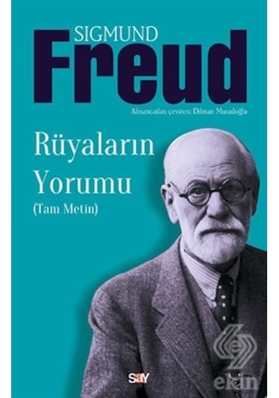 Rüyaların Yorumu - Sigmund Freud - Say Yayınları