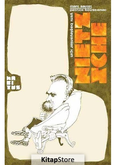Nietzsche - Marc Sautet -  Patrick Boussignac - Habitus Kitap