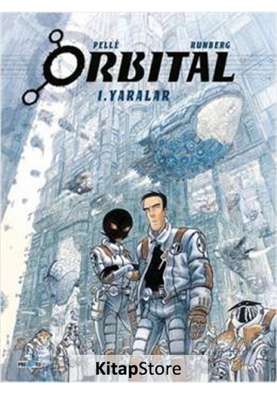 Orbital - Yaralar / Sylvain Runberg