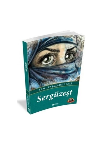 Sergüzeşt - Sami Paşazade Sezai - Everest