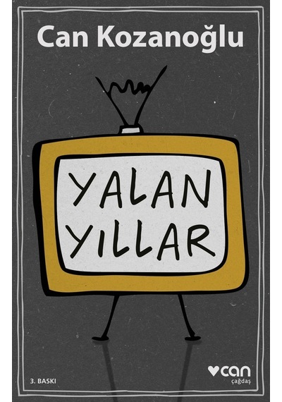 Yalan Yıllar - Can Kozanoğlu - Can Yayınları
